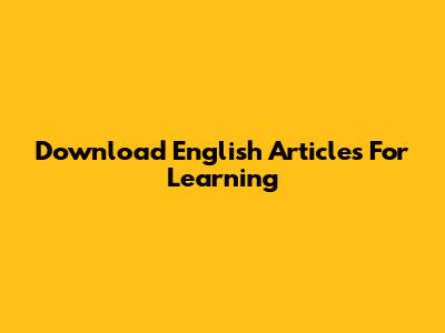 Download English Articles For Learning