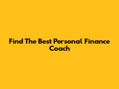 Find The Best Personal Finance Coach