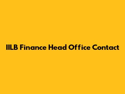 IILB Finance Head Office Contact